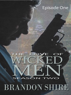 cover image of The Love of Wicked Men (Season Two)